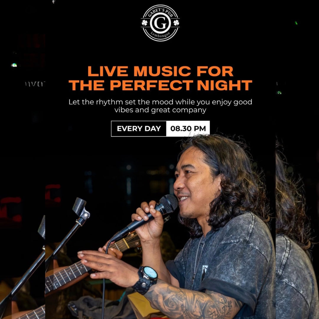 Promotional graphic for a live music experience, featuring a smiling man holding a microphone on stage against a dark background. Text reads 'LIVE MUSIC FOR THE PERFECT NIGHT' with 'EVERY DAY 08:30 PM' below. Live music every night at Gabets Pub, Nusa Lembongan