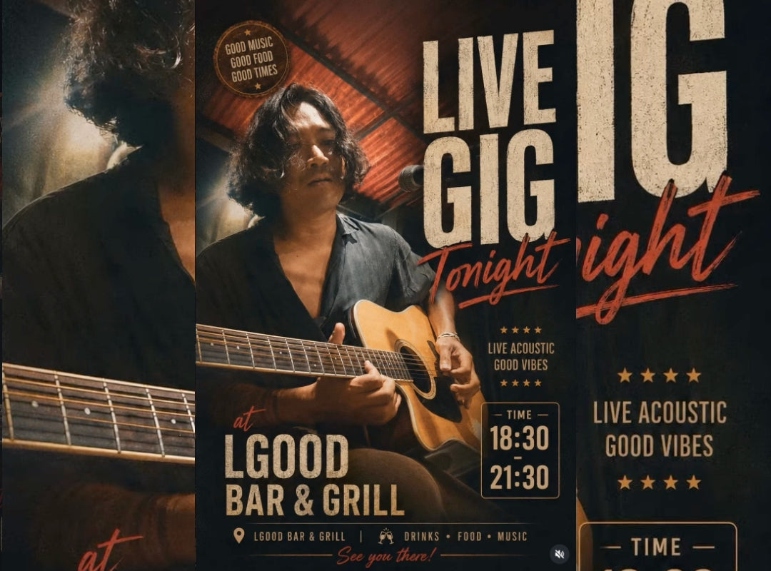 Promotional poster for a live acoustic music performance, featuring a musician holding an acoustic guitar in a dimly lit venue. The text reads 'LIVE GIG Tonight right', 'at LGOOD BAR & GRILL', and 'LIVE ACOUSTIC GOOD VIBES'.